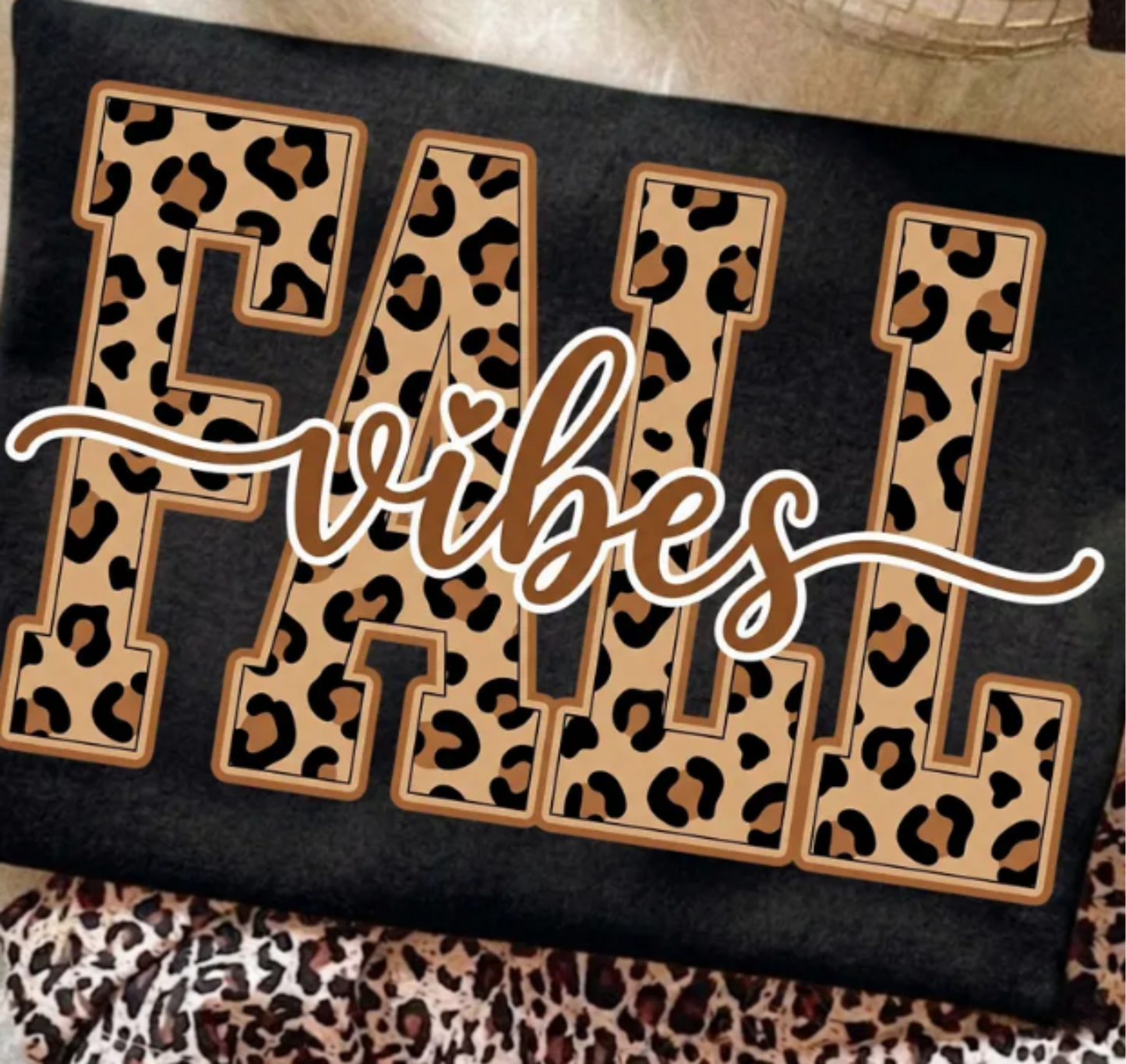 RTS FALL VIBES LEOPARD DTF DIRECT TO FILM transfers ADULT 9X11.5