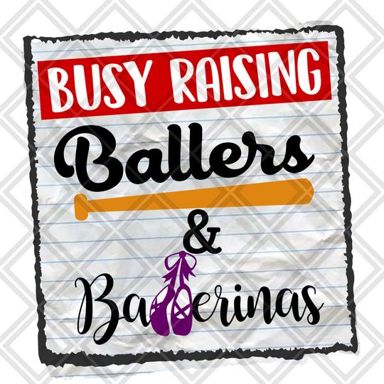 Busy Raising Ballers and Ballerinas FRAME Digital Download Instand Download - Do it yourself Transfers