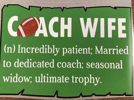 Coach wife football definition DTF TRANSFERPRINT TO ORDER - Do it yourself Transfers