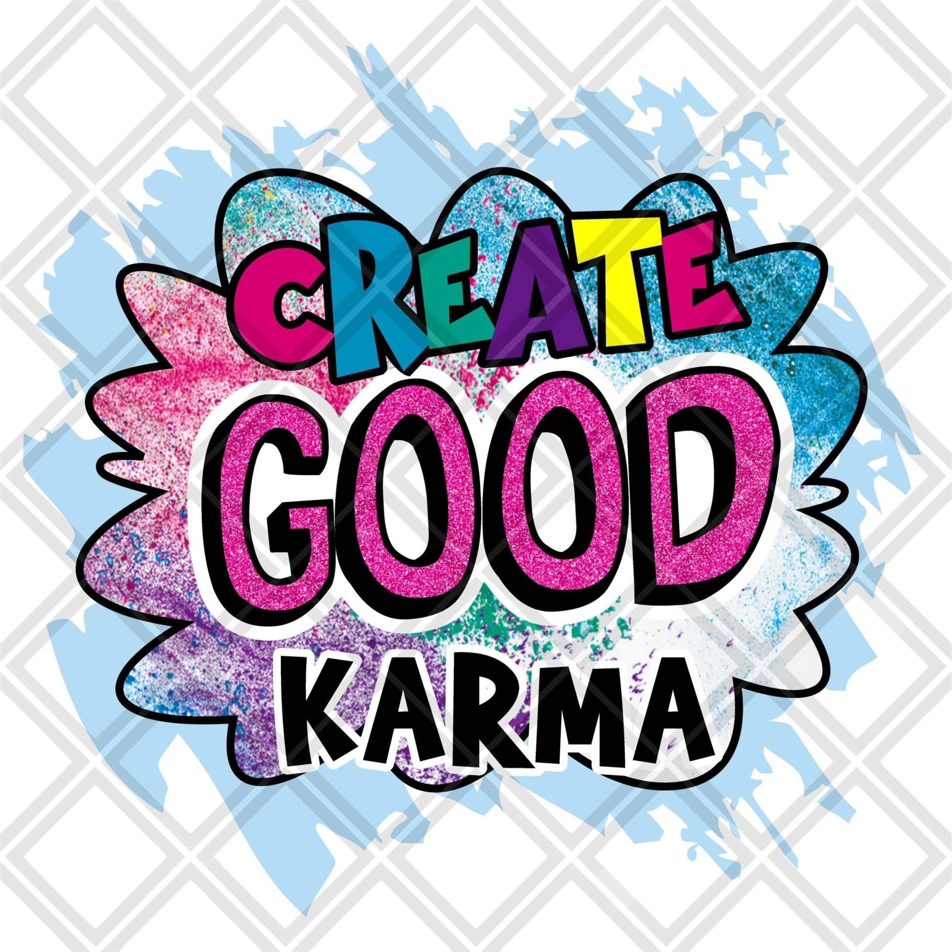 Create good Karma FRAME Digital Download Instand Download - Do it yourself Transfers