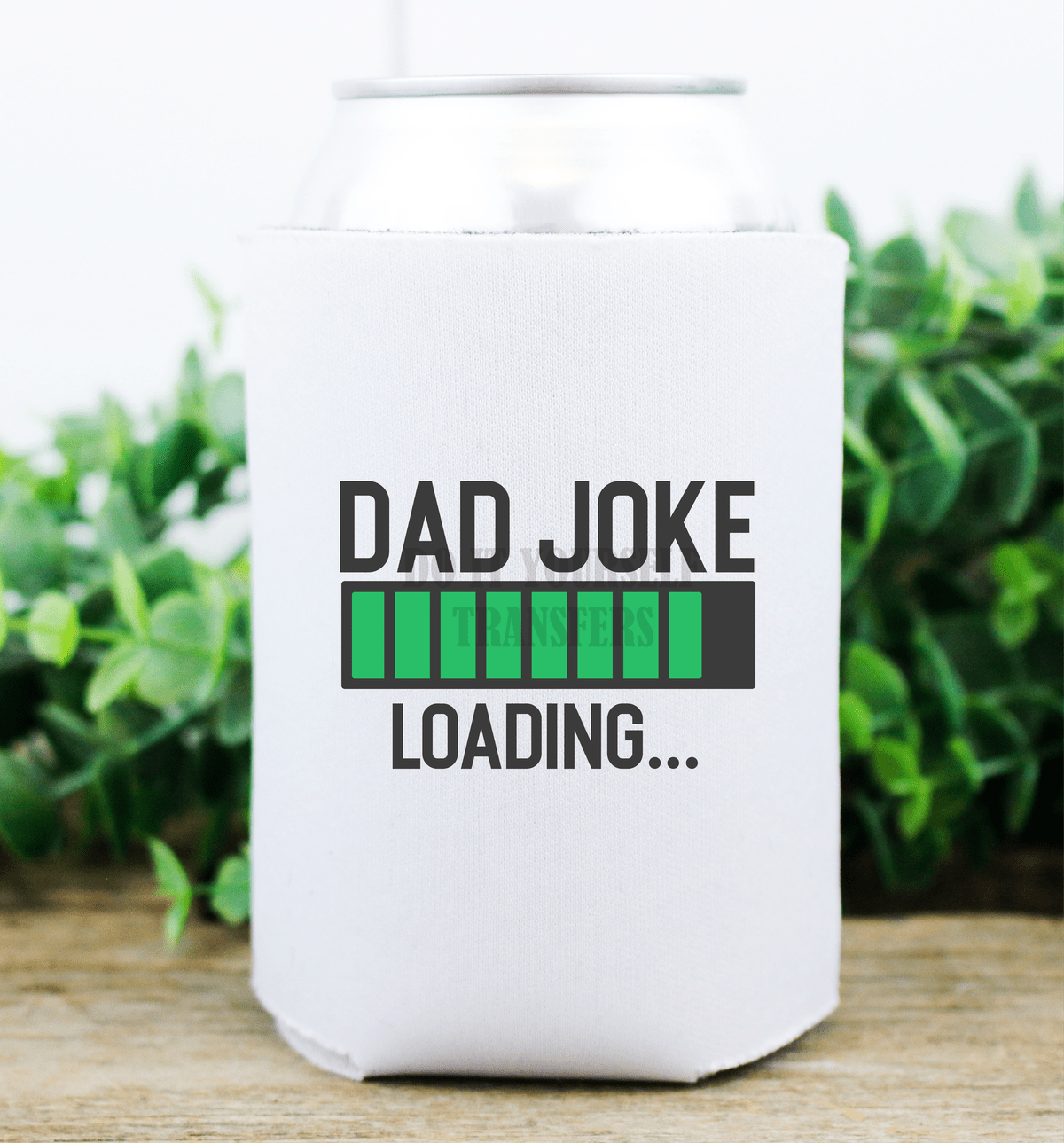 Dad joke loading Father's day / size DTF TRANSFERPRINT TO ORDER - Do it yourself Transfers