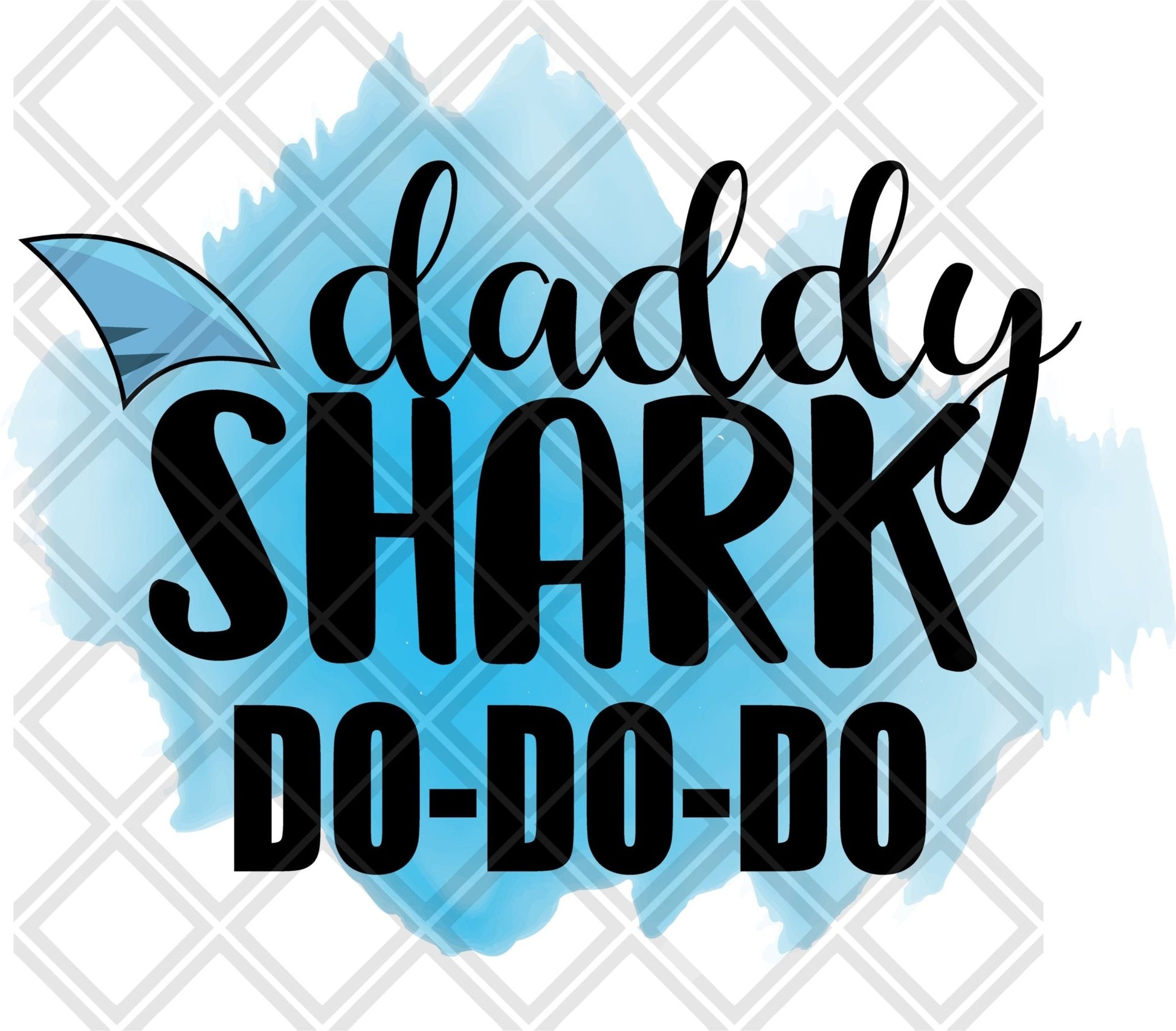 daddy shark Digital Download Instand Download - Do it yourself Transfers