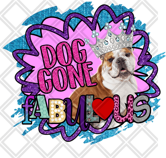 DOG GONE FABULOUS 1 Digital Download Instand Download - Do it yourself Transfers