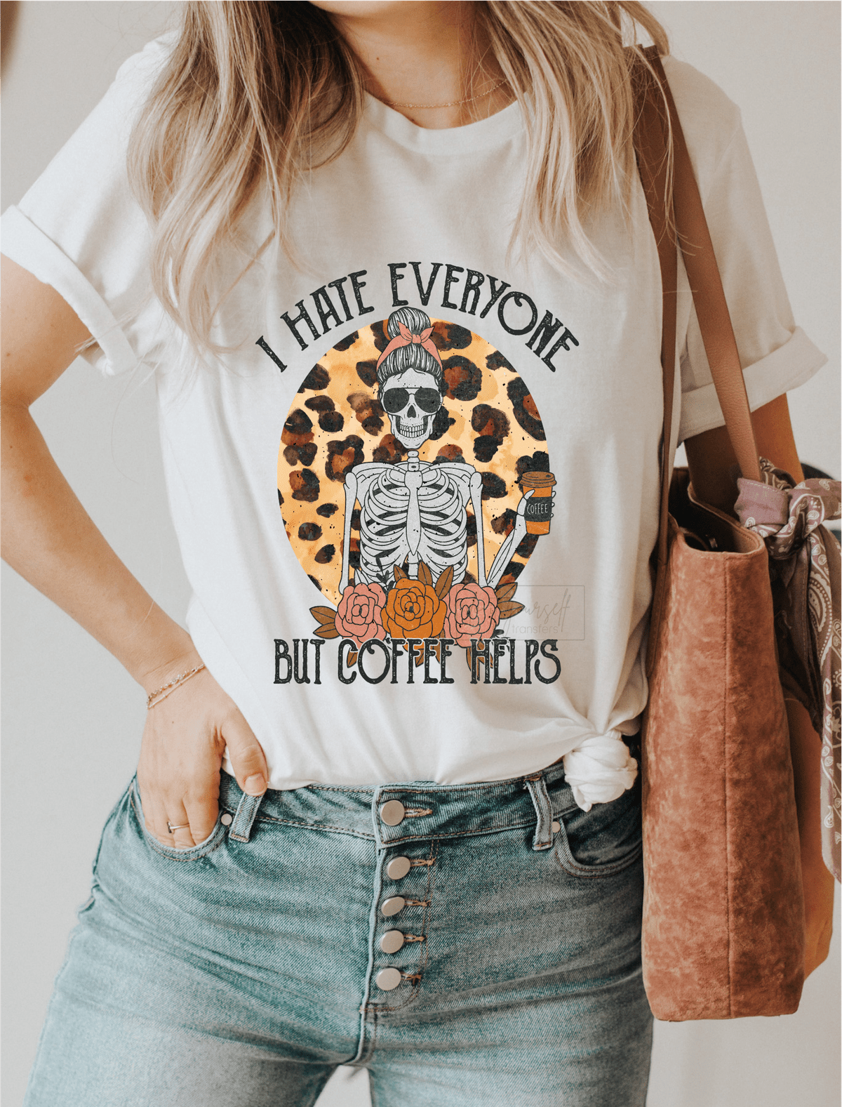 I hate everyone but Coffee helps skull leopard circle frame size ADULT DTF TRANSFERPRINT TO ORDER - Do it yourself Transfers