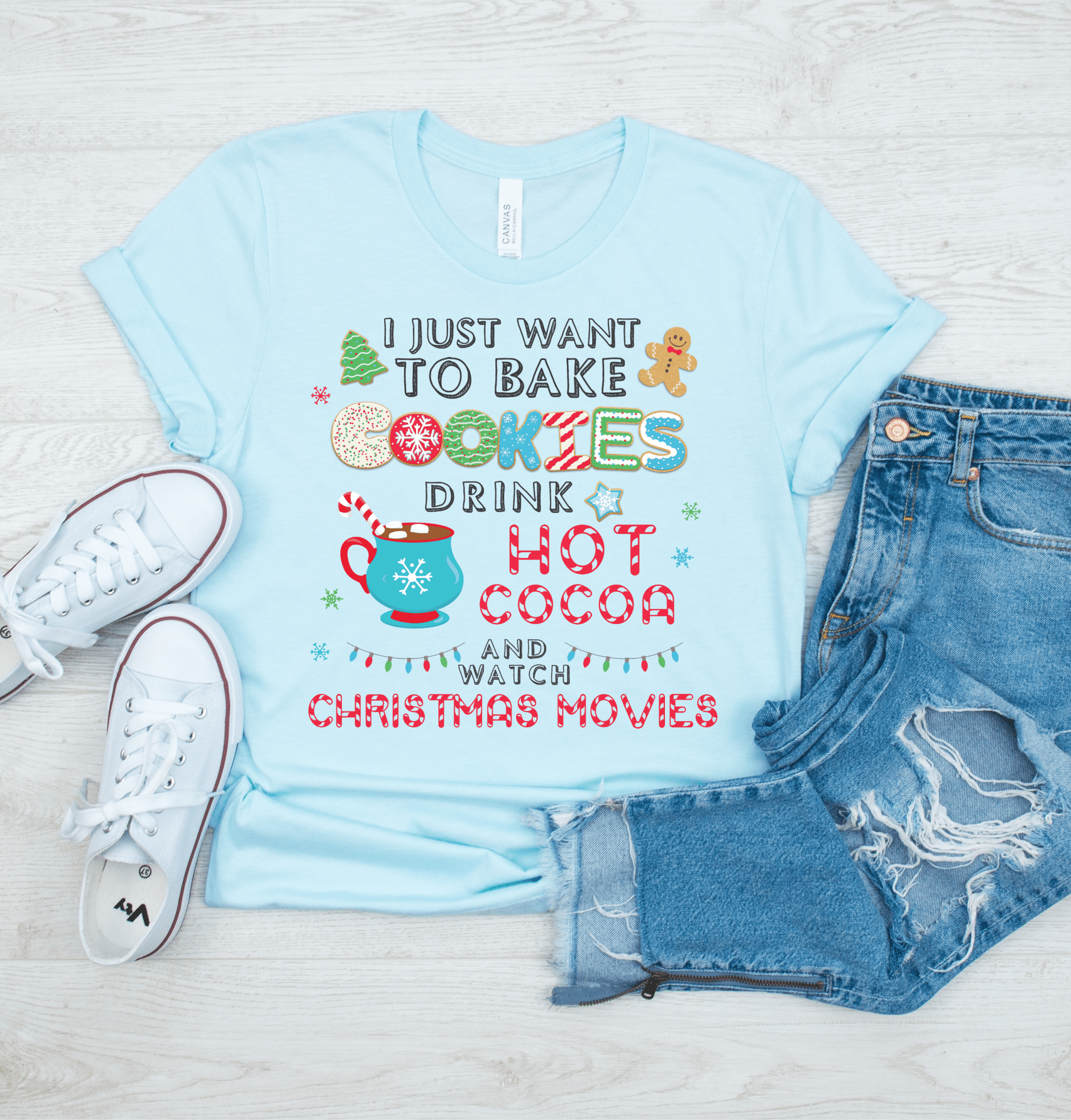 I just want to bake cookies drink hot cocoa and watch Christmas Movies size ADULT DTF TRANSFERPRINT TO ORDER - Do it yourself Transfers