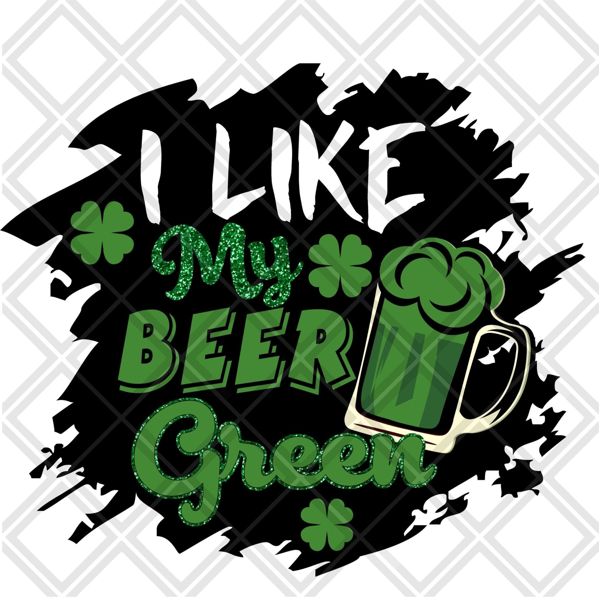 I Like My Beer Green DTF TRANSFERPRINT TO ORDER - Do it yourself Transfers