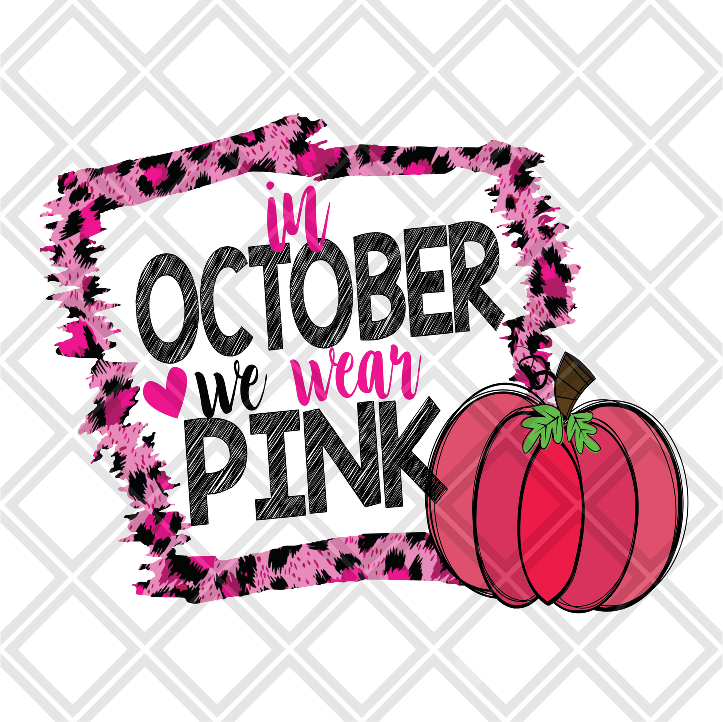 In October we wear pink leopard pumpin png Digital Download Instand Download - Do it yourself Transfers