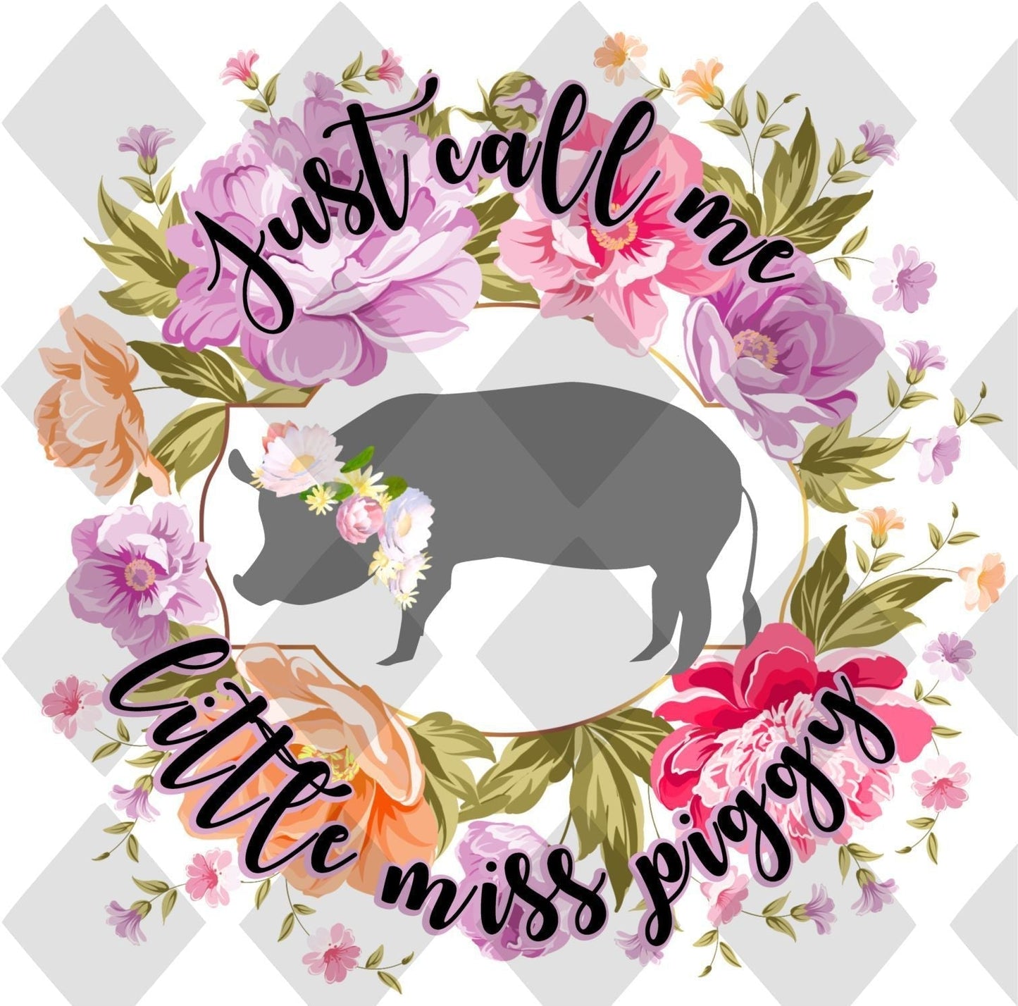 Just Call Me Little Miss Piggy Pig DTF TRANSFERPRINT TO ORDER - Do it yourself Transfers