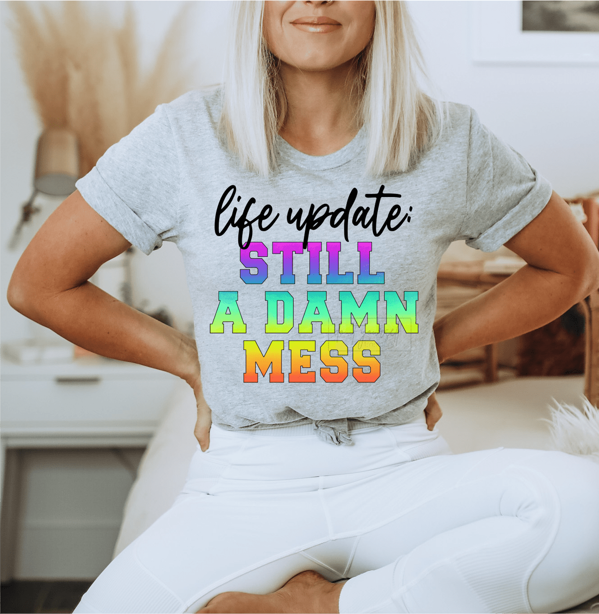 Life Update: still a damn mess multi color size ADULT DTF TRANSFERPRINT TO ORDER - Do it yourself Transfers
