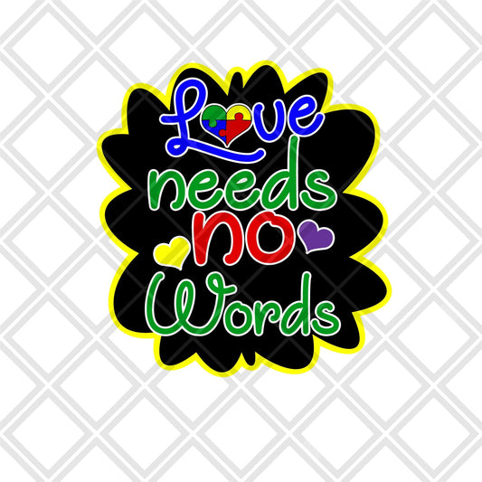 Love needs no words autism frame Digital Download Instand Download - Do it yourself Transfers