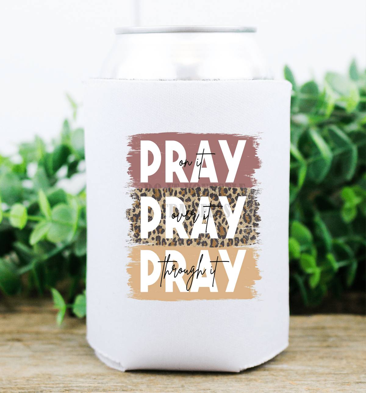 Pray on it Pray over it Pray through it / size DTF TRANSFERPRINT TO ORDER - Do it yourself Transfers