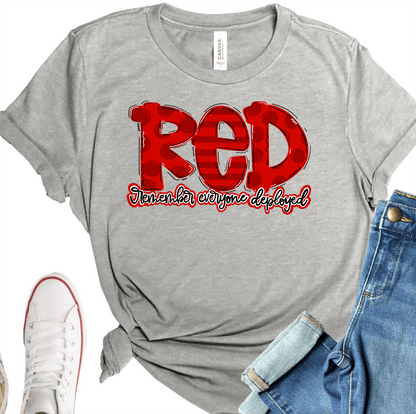 RED Remember everyone deployed Adult size 7. DTF TRANSFERPRINT TO ORDER - Do it yourself Transfers