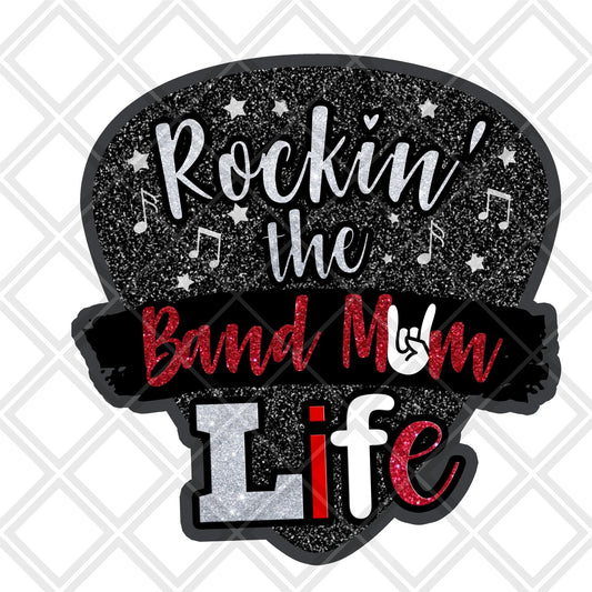 Rockin the band mom life DTF TRANSFERPRINT TO ORDER - Do it yourself Transfers