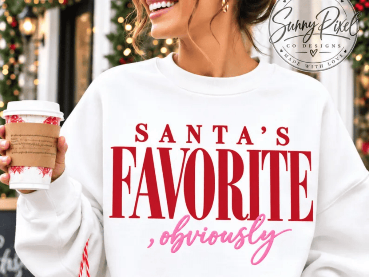 RTS SANTA'S FAVORITE OBVIOUSLY DTF DIRECT TO FILM transfers ADULT 10.5X11.5 - Do it yourself Transfers