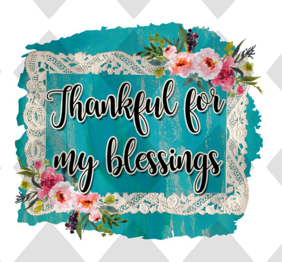 Thankful For My Blessings DTF TRANSFERPRINT TO ORDER - Do it yourself Transfers