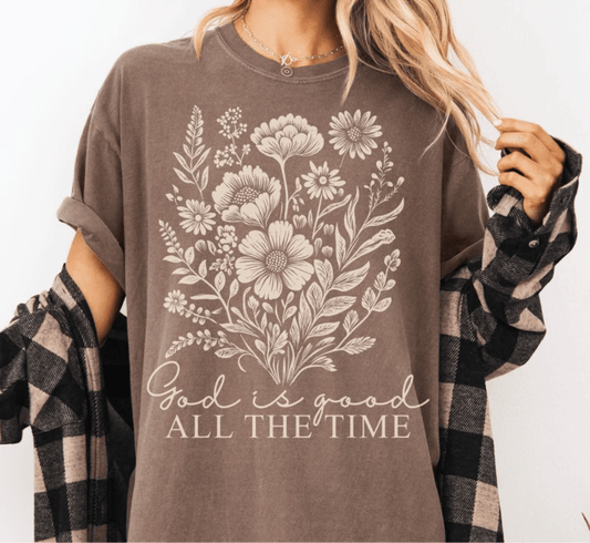 TRANSFER TUESDAY SHIPS FEB 25TH GOD IS GOOD ALL THE TIME flowers SINGLE COLOR TAN Screen Print transfers size ADULT 10X12 - Do it yourself Transfers