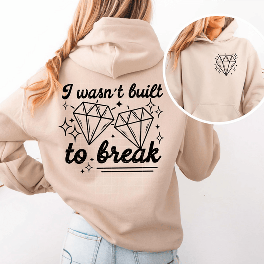 TRANSFER TUESDAY SHIPS MAR 12TH I WASN'T BUILT TO BREAK DIAMONDS SINGLE COLOR BLACK Screen Print transfers size ADULT 10X12 POCKET - Do it yourself Transfers