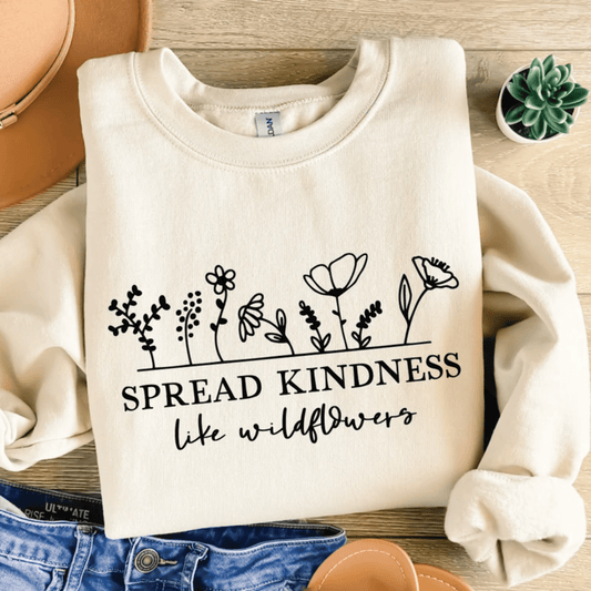 TRANSFER TUESDAY SHIPS MAR 5TH SPREAD KINDNESS like wildflowers SINGLE COLOR BLACK CLEAR FILM Screen Print transfers size ADULT 9X12.5 - Do it yourself Transfers