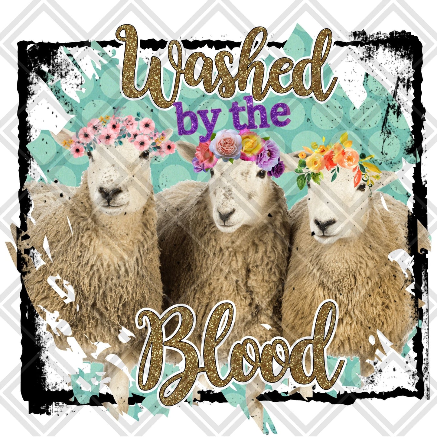 WASHED BY THE BLOOD SHEEP Digital Download Instand Download - Do it yourself Transfers