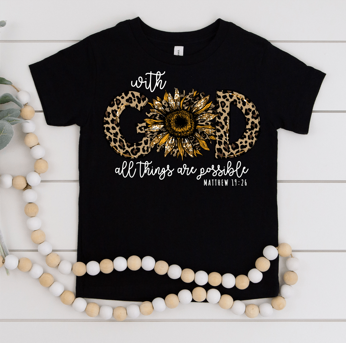 With GOD all things are possible matthew 19:26 Sunflower size KIDS .5 DTF TRANSFERPRINT TO ORDER - Do it yourself Transfers