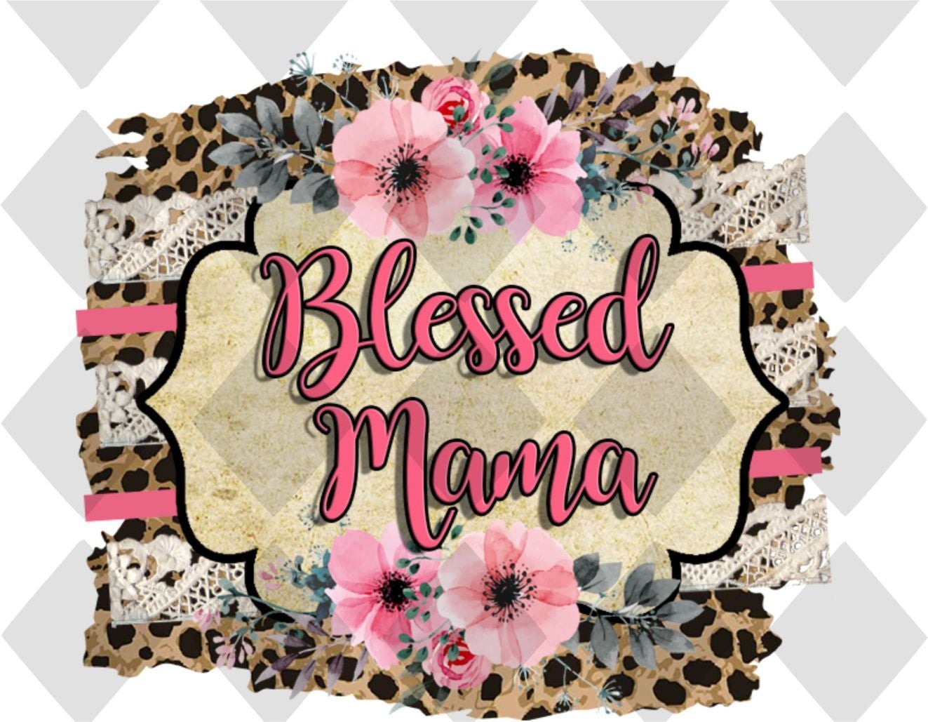 Blessed Mama DTF TRANSFERPRINT TO ORDER