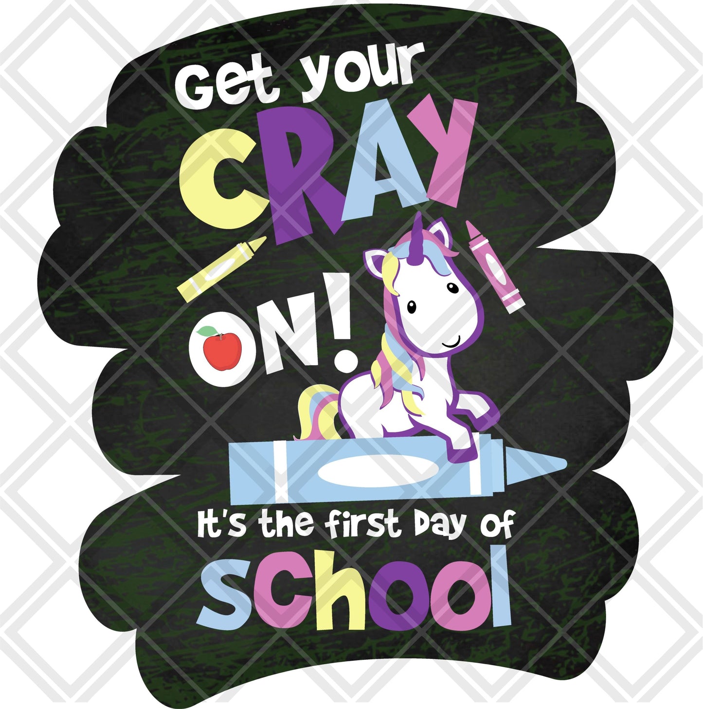 Get your cray on its the first day of school unicorn frame Digital Download Instand Download