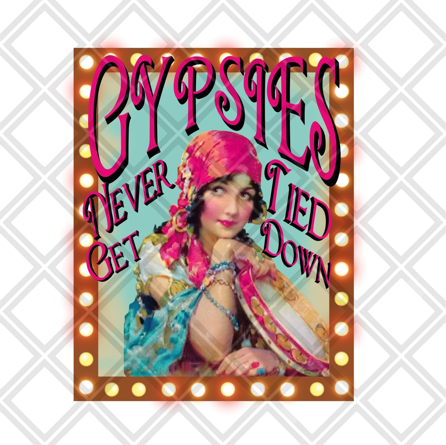 Gypsies never get tied down png Digital Download Instand Download