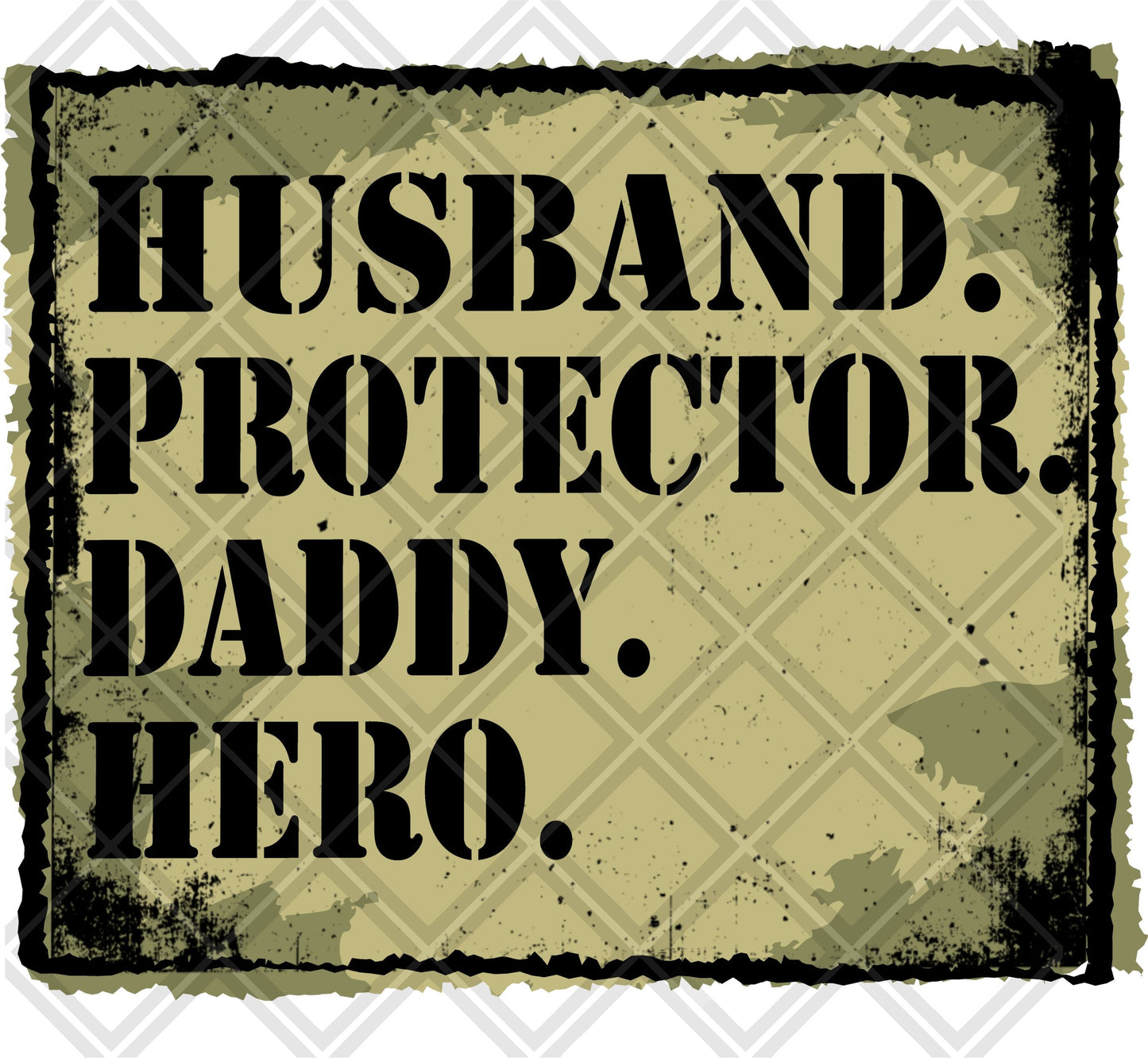 HUSBAND PROTECTOR DADDY HERO FRAME Digital Download Instand Download