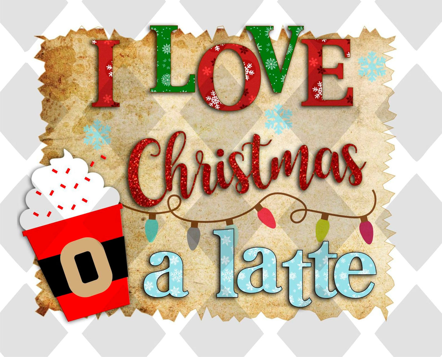 I LOVE christmas A latte png Digital Download Instand Download