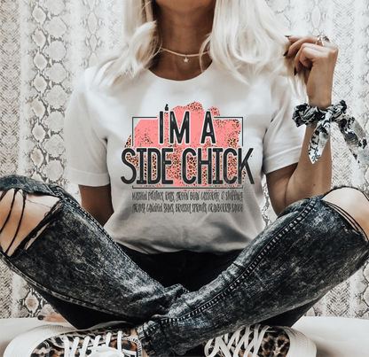 I'm a side chick mashed potatoes rolls green beans lasserole Thanksgiving  size ADULT  DTF TRANSFERPRINT TO ORDER