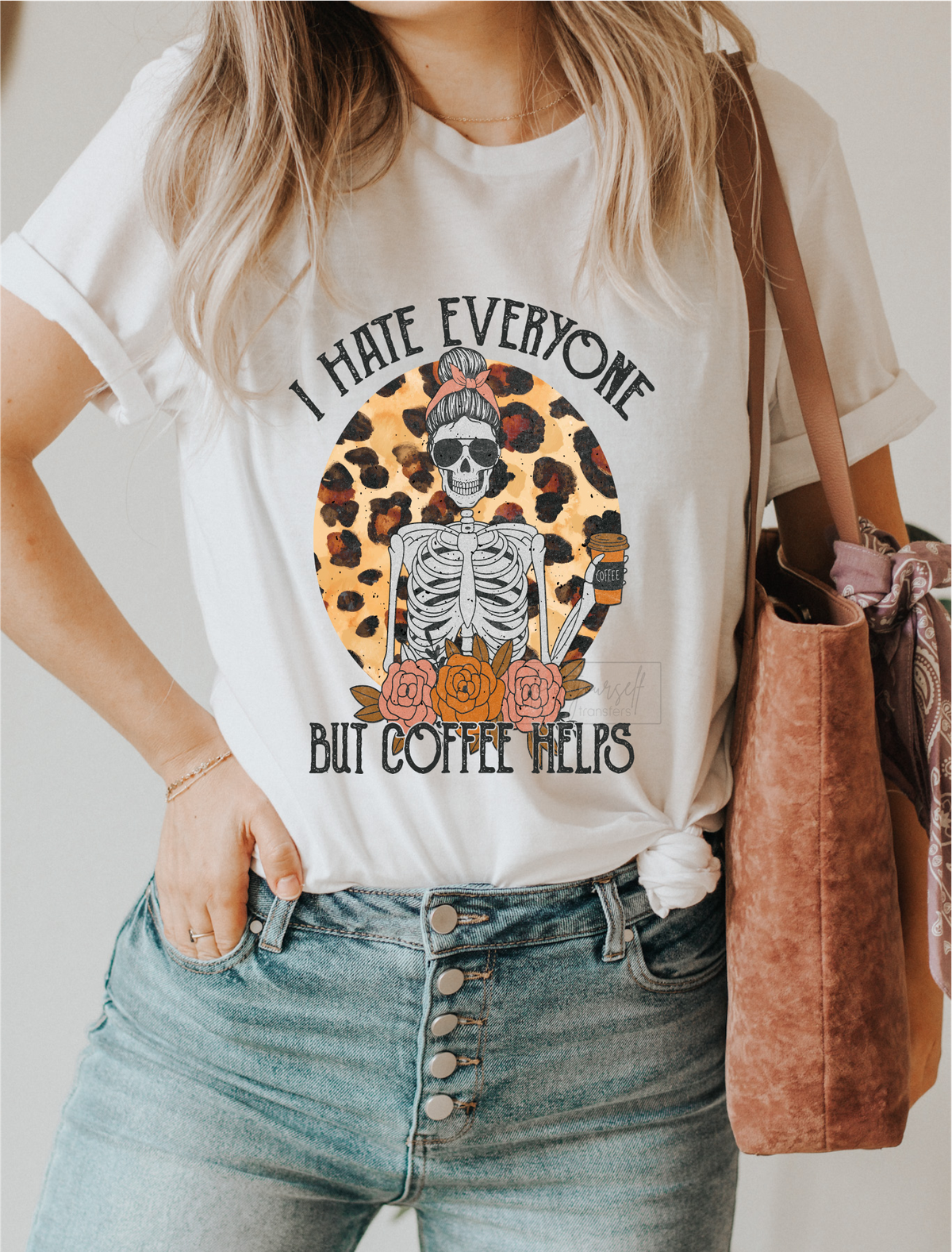 I hate everyone but Coffee helps skull leopard circle frame  size ADULT  DTF TRANSFERPRINT TO ORDER