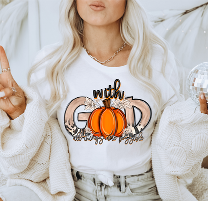 With GOD all things are possible Pumpkin FALL  size ADULT  DTF TRANSFERPRINT TO ORDER