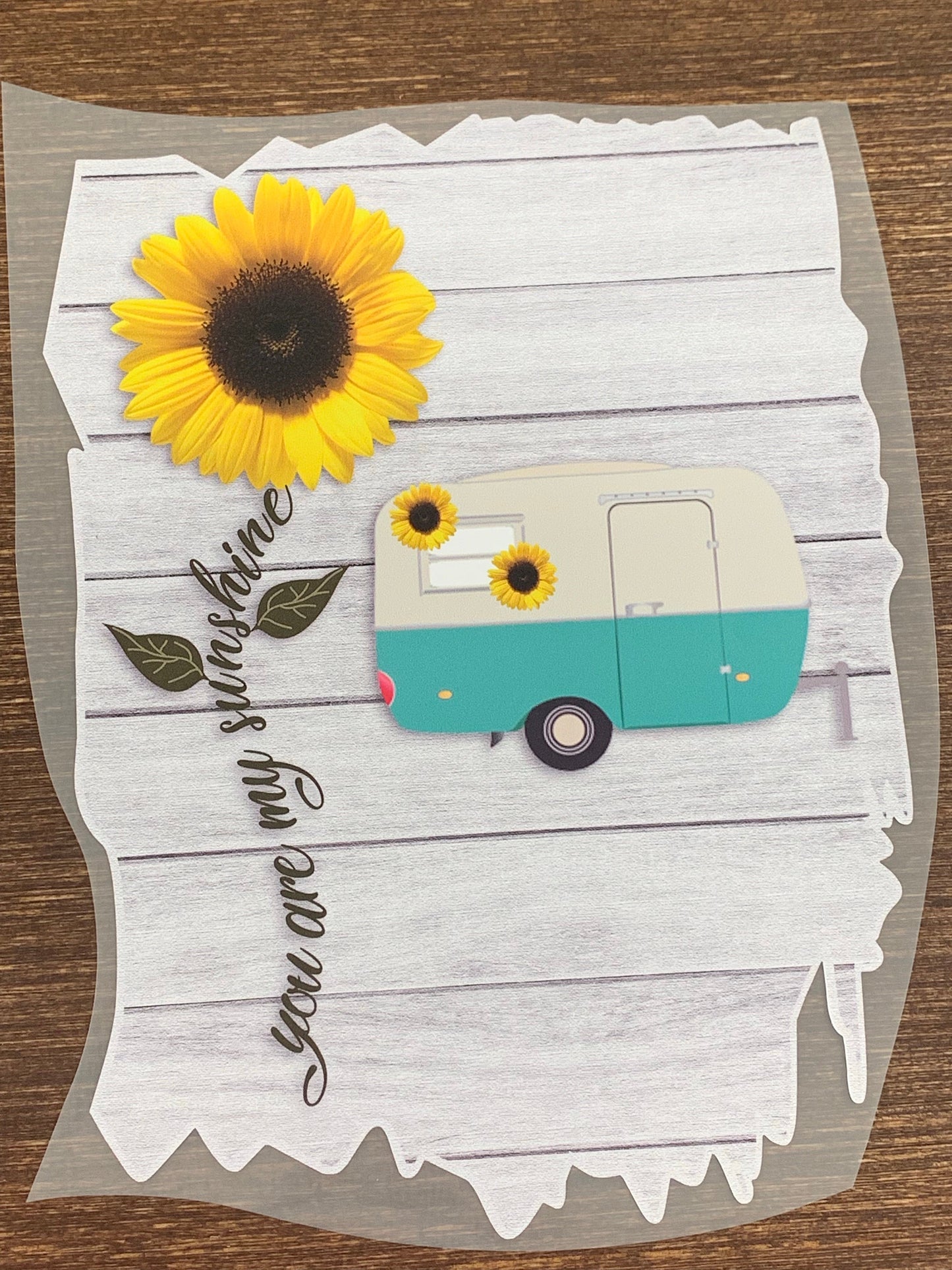 You are my sunshine trailer DTF TRANSFERPRINT TO ORDER