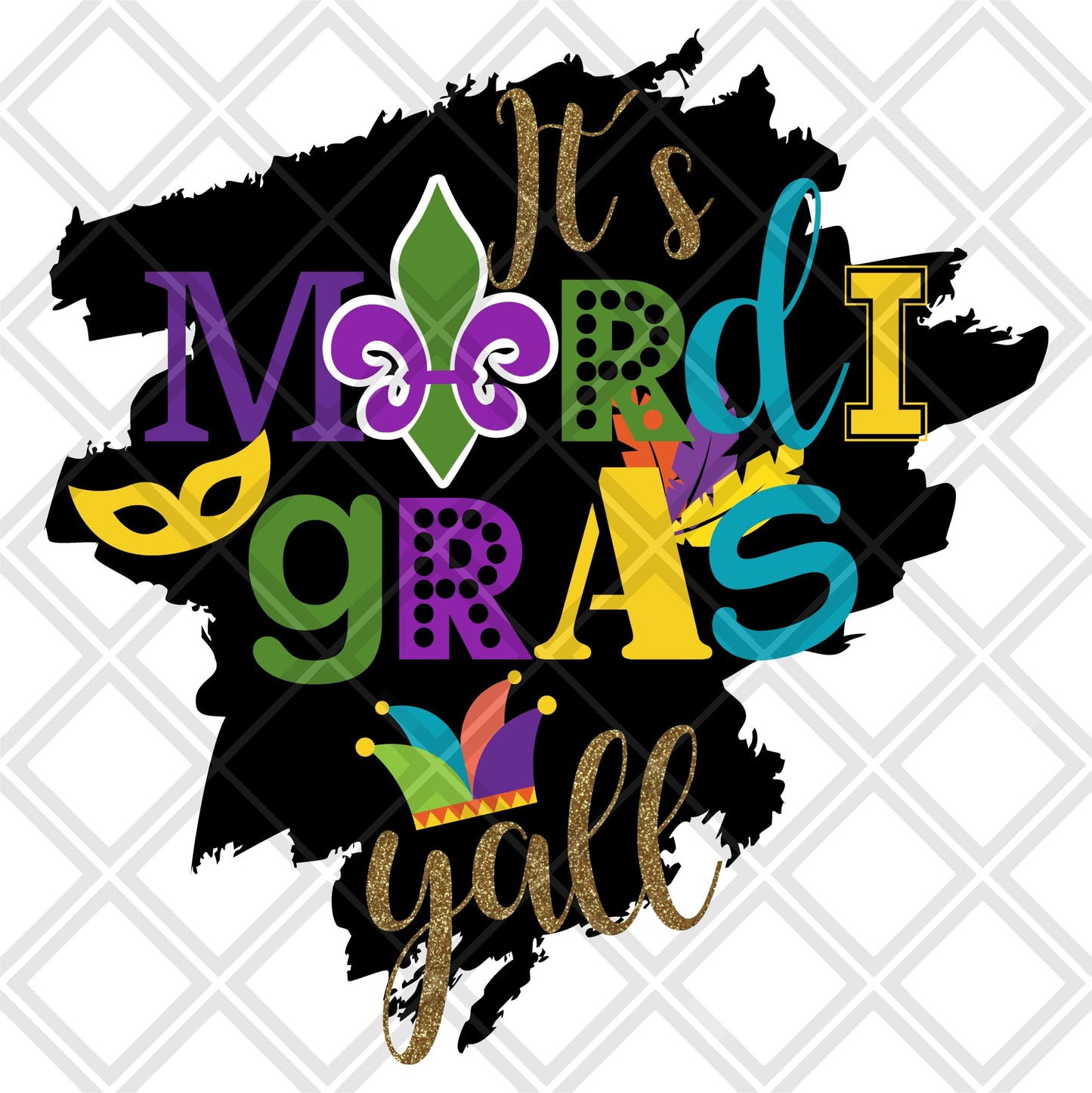 its mardi gras yall WITH frame png Digital Download Instand Download