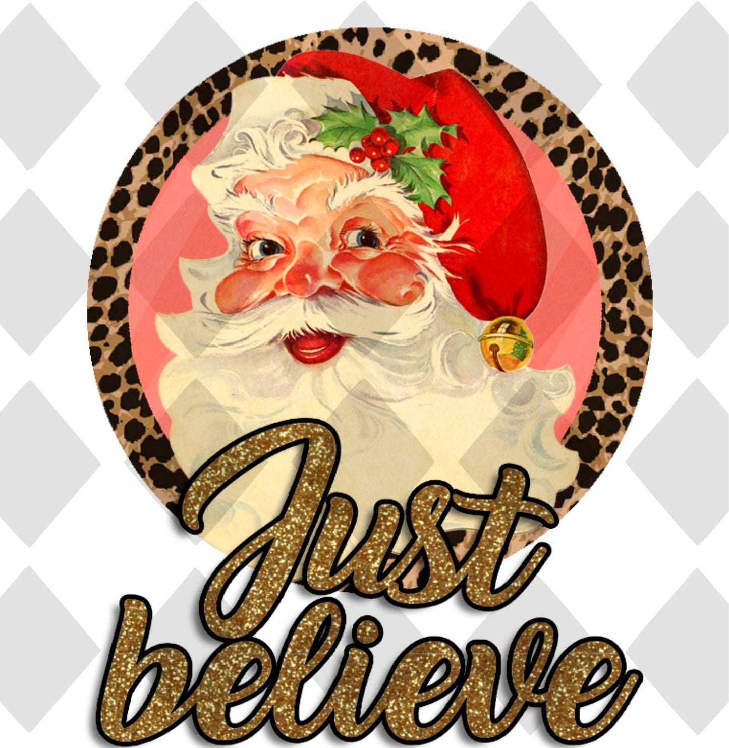 just believe santa png Digital Download Instand Download