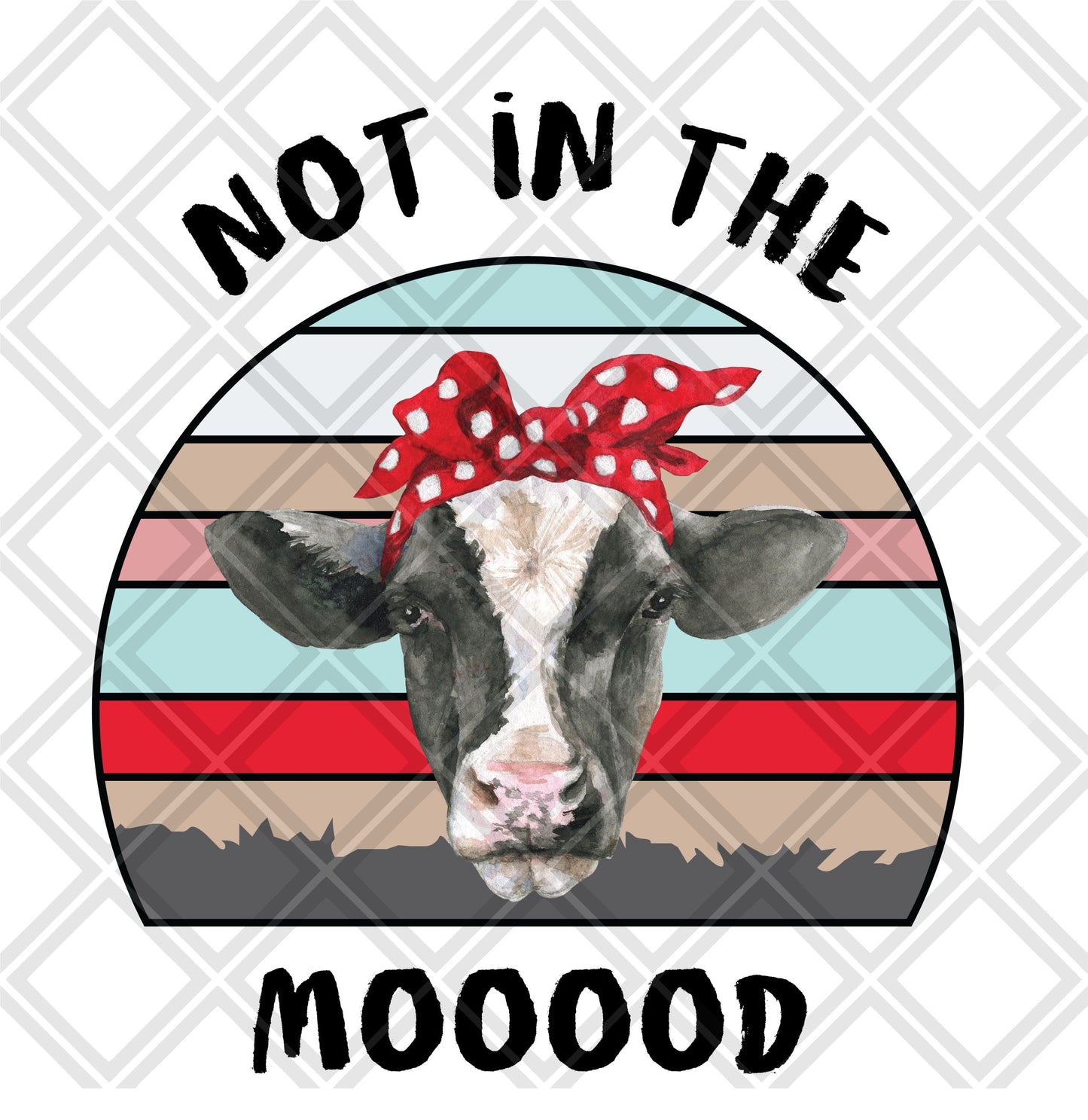 Not in the moood cow frame Digital Download Instand Download